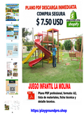 Planos PDf de juegos infantiles "La Molina"